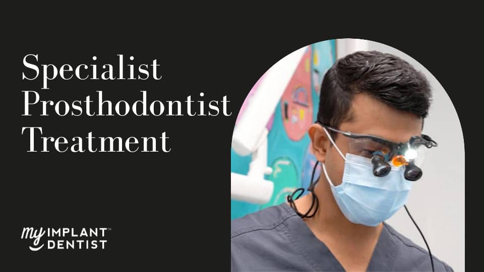 Specialist Prosthodontist Treatment Perth WA